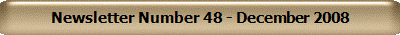 Newsletter Number 48 - December 2008