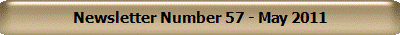 Newsletter Number 57 - May 2011